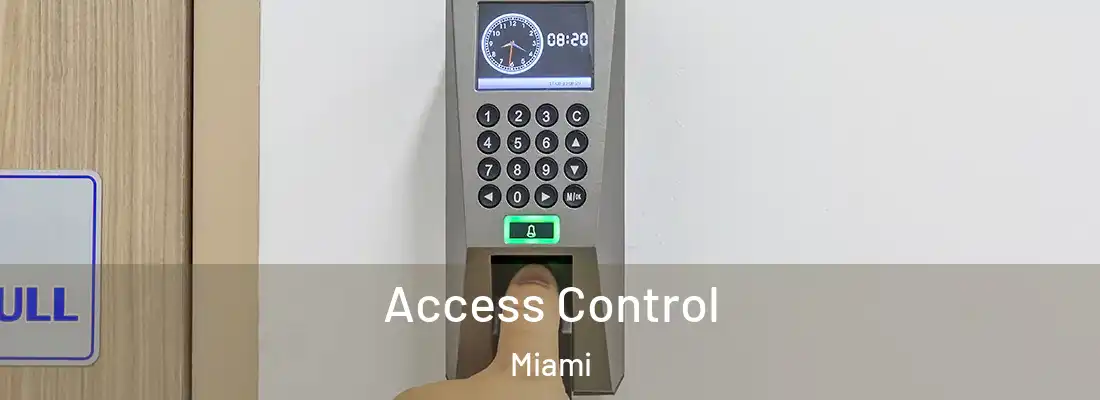 Access Control Miami
